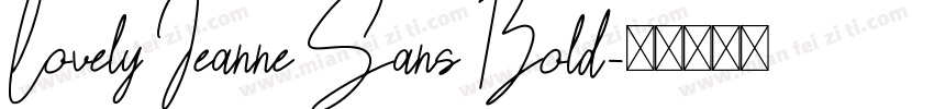 Lovely Jeanne Sans Bold字体转换